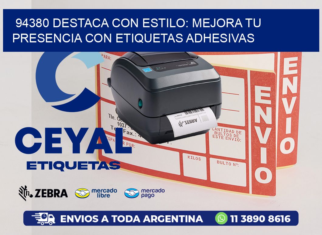 94380 DESTACA CON ESTILO: MEJORA TU PRESENCIA CON ETIQUETAS ADHESIVAS
