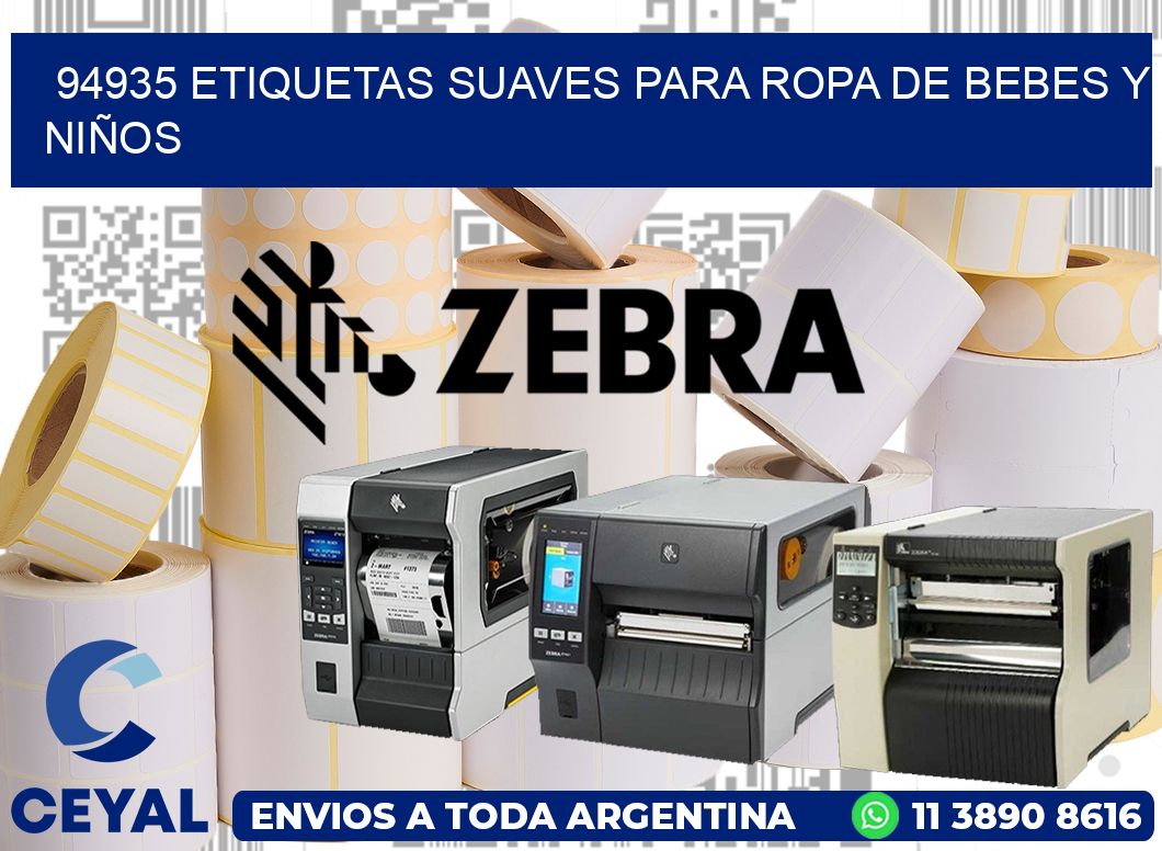 94935 ETIQUETAS SUAVES PARA ROPA DE BEBES Y NIÑOS