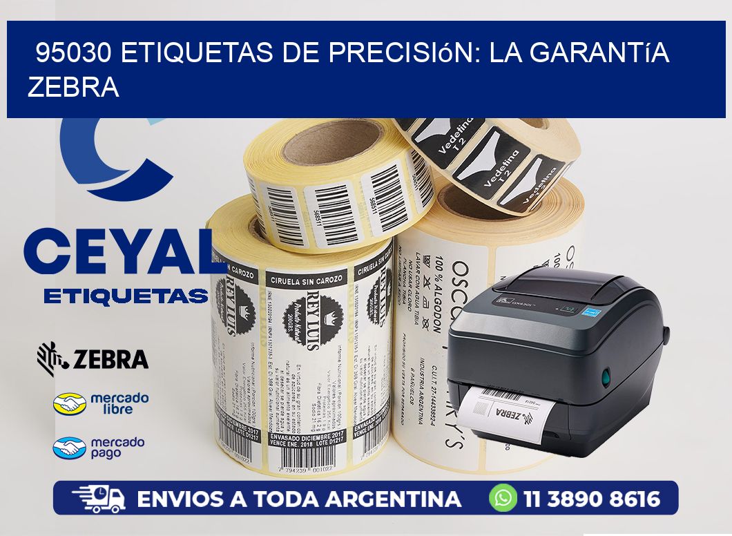 95030 Etiquetas de Precisión: La Garantía Zebra