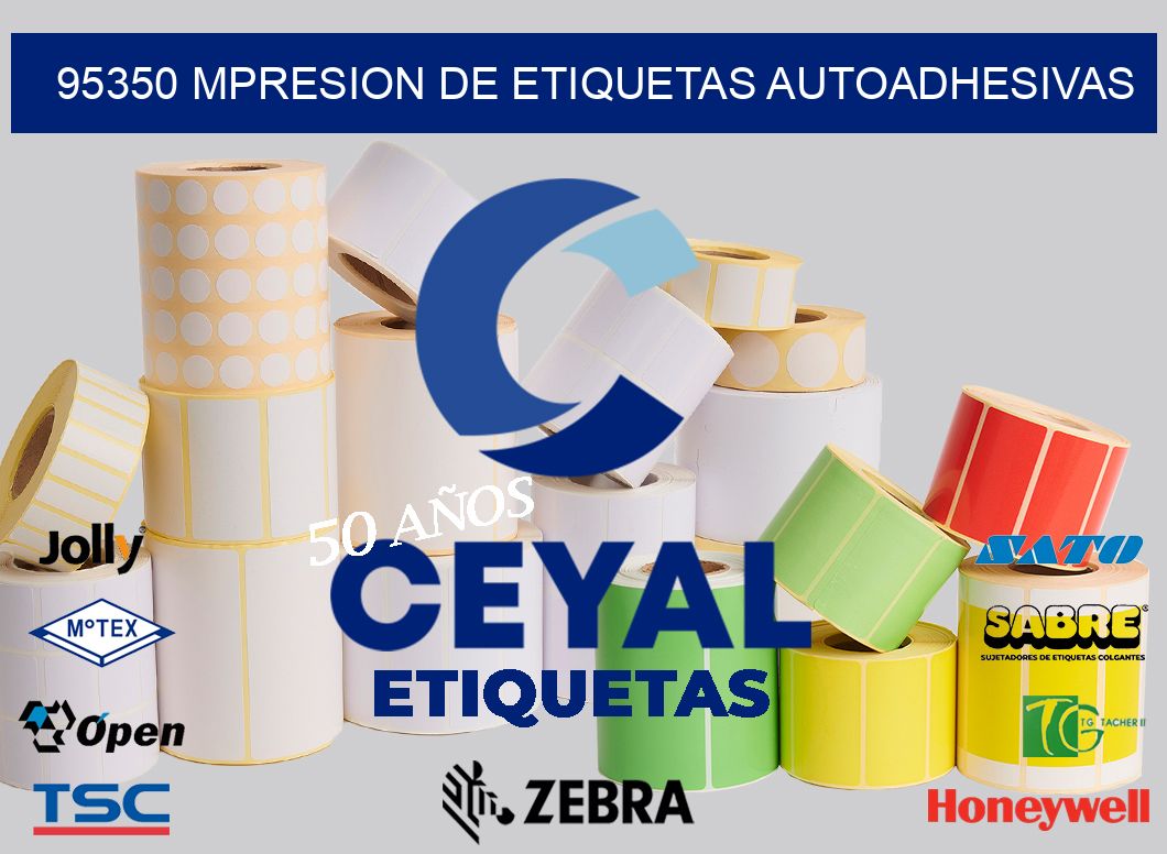 95350 MPRESION DE ETIQUETAS AUTOADHESIVAS