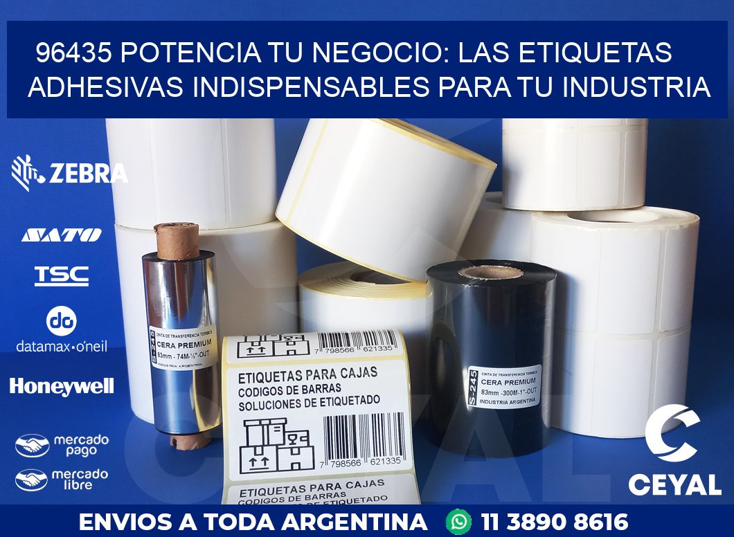 96435 POTENCIA TU NEGOCIO: LAS ETIQUETAS ADHESIVAS INDISPENSABLES PARA TU INDUSTRIA