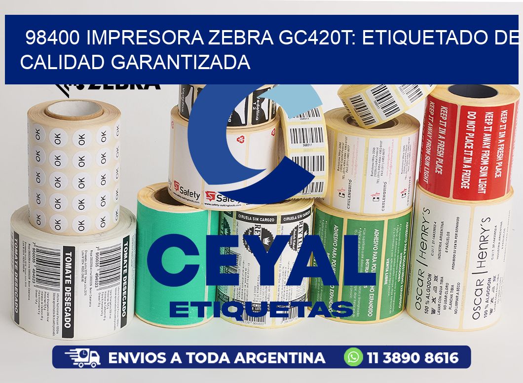 98400 Impresora Zebra GC420T: Etiquetado de Calidad Garantizada