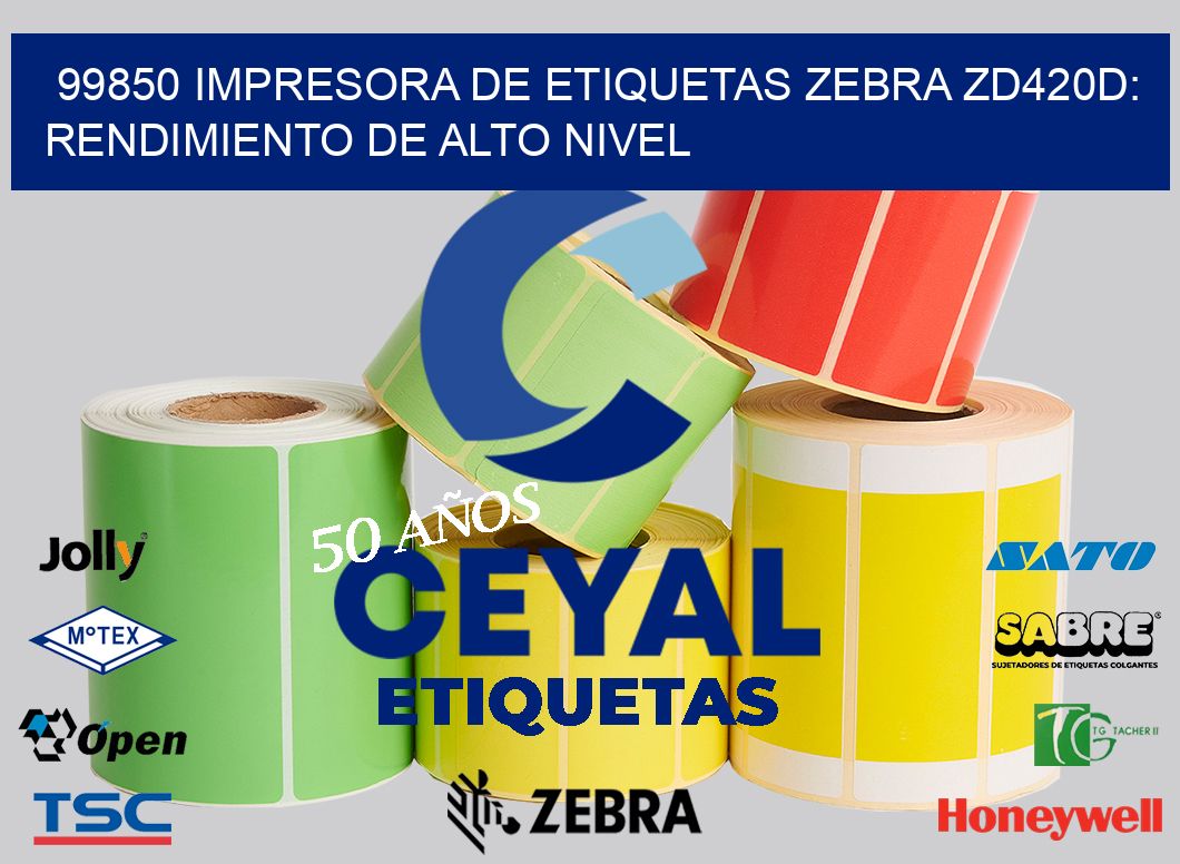 99850 Impresora de Etiquetas Zebra ZD420D: Rendimiento de Alto Nivel