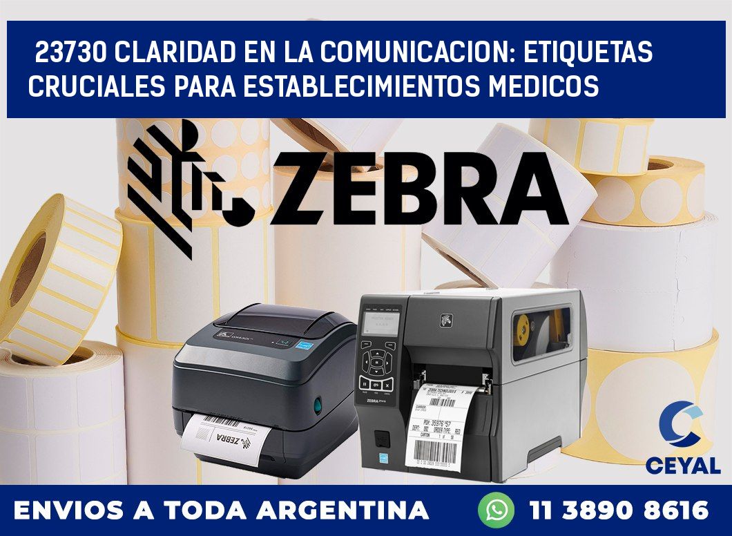 23730 CLARIDAD EN LA COMUNICACION: ETIQUETAS CRUCIALES PARA ESTABLECIMIENTOS MEDICOS