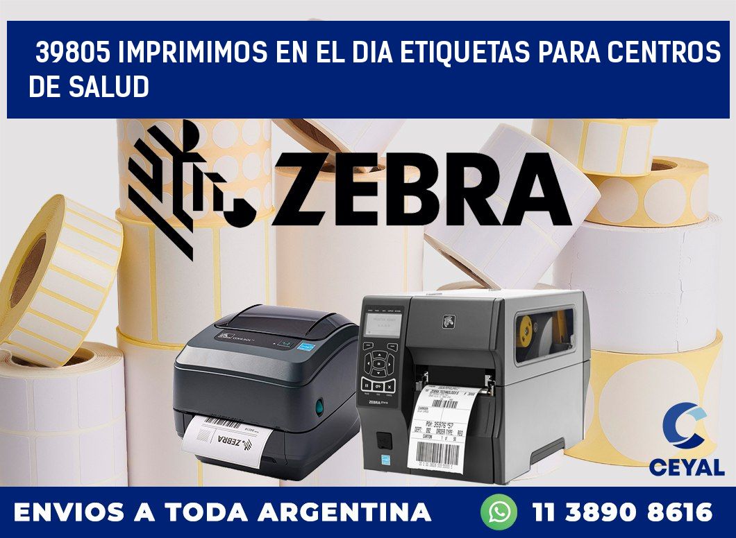 39805 IMPRIMIMOS EN EL DIA ETIQUETAS PARA CENTROS DE SALUD