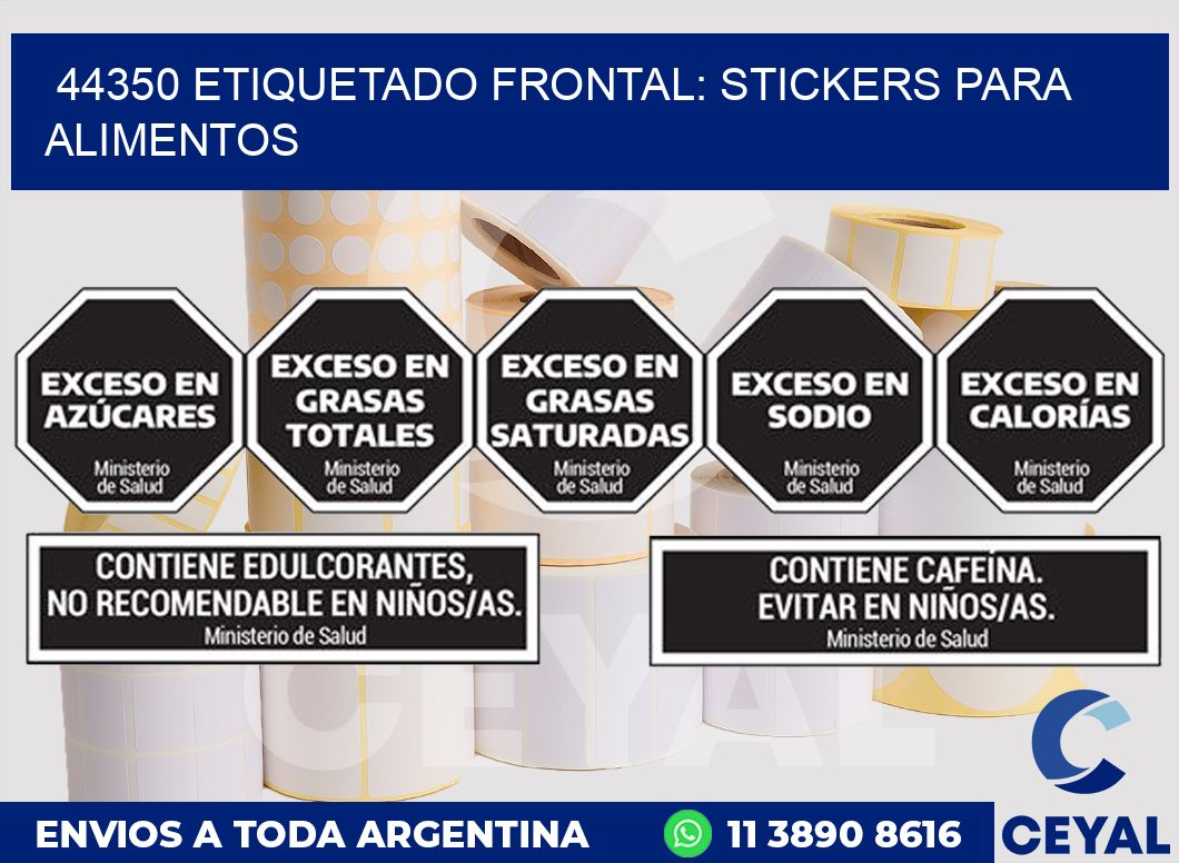 44350 ETIQUETADO FRONTAL: STICKERS PARA ALIMENTOS