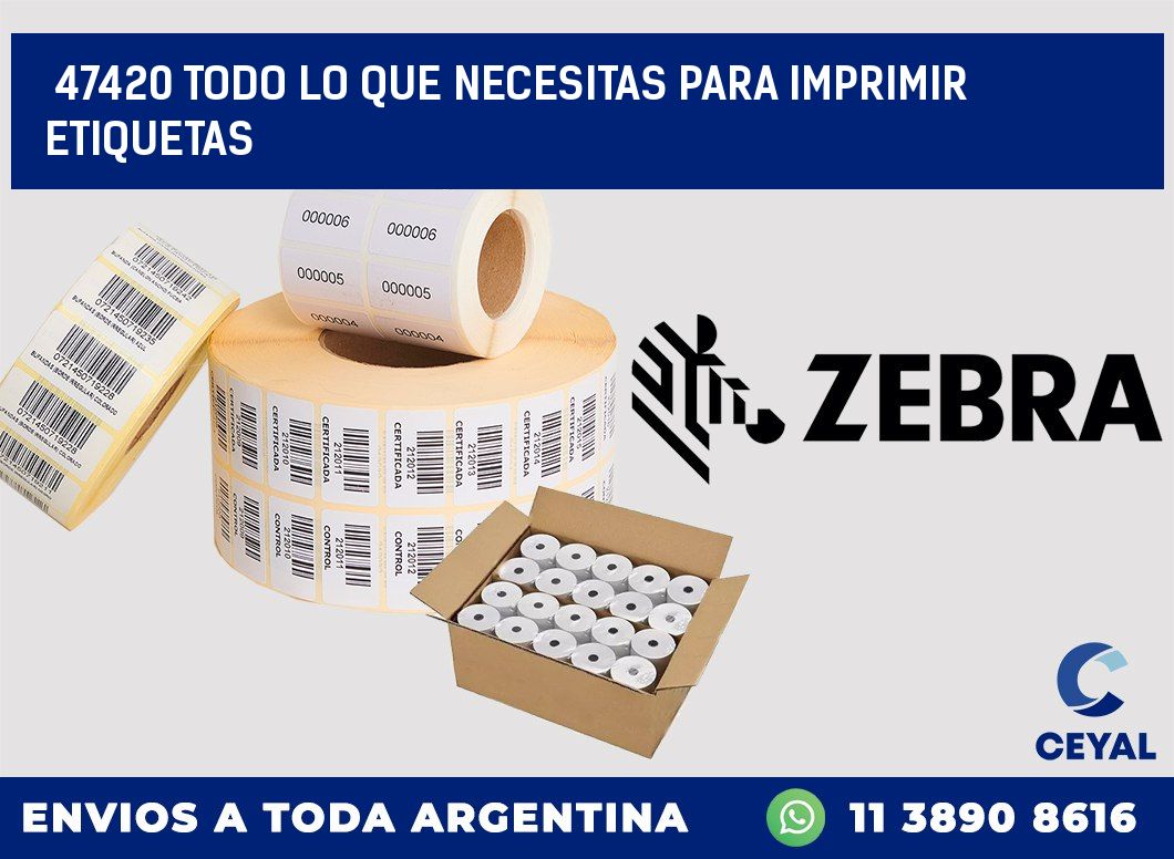 47420 TODO LO QUE NECESITAS PARA IMPRIMIR ETIQUETAS