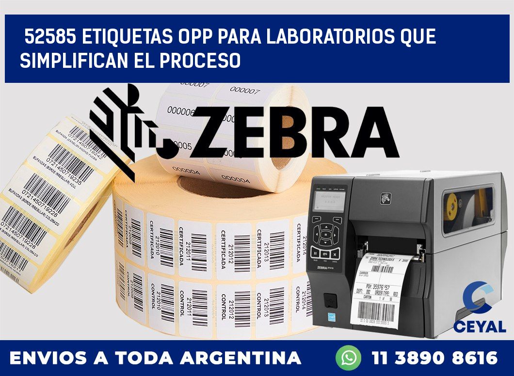 52585 ETIQUETAS OPP PARA LABORATORIOS QUE SIMPLIFICAN EL PROCESO