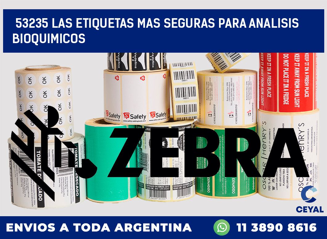 53235 LAS ETIQUETAS MAS SEGURAS PARA ANALISIS BIOQUIMICOS
