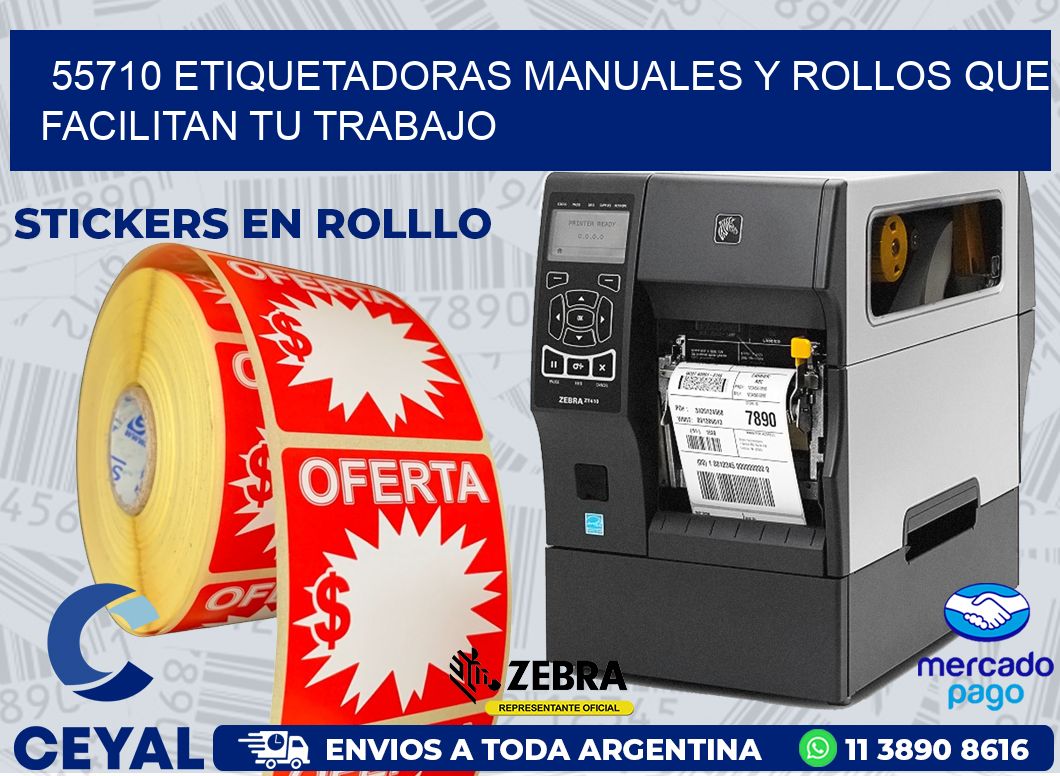55710 ETIQUETADORAS MANUALES Y ROLLOS QUE FACILITAN TU TRABAJO