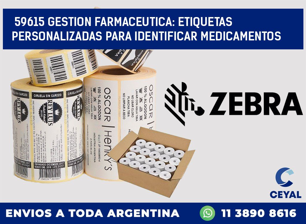59615 GESTION FARMACEUTICA: ETIQUETAS PERSONALIZADAS PARA IDENTIFICAR MEDICAMENTOS