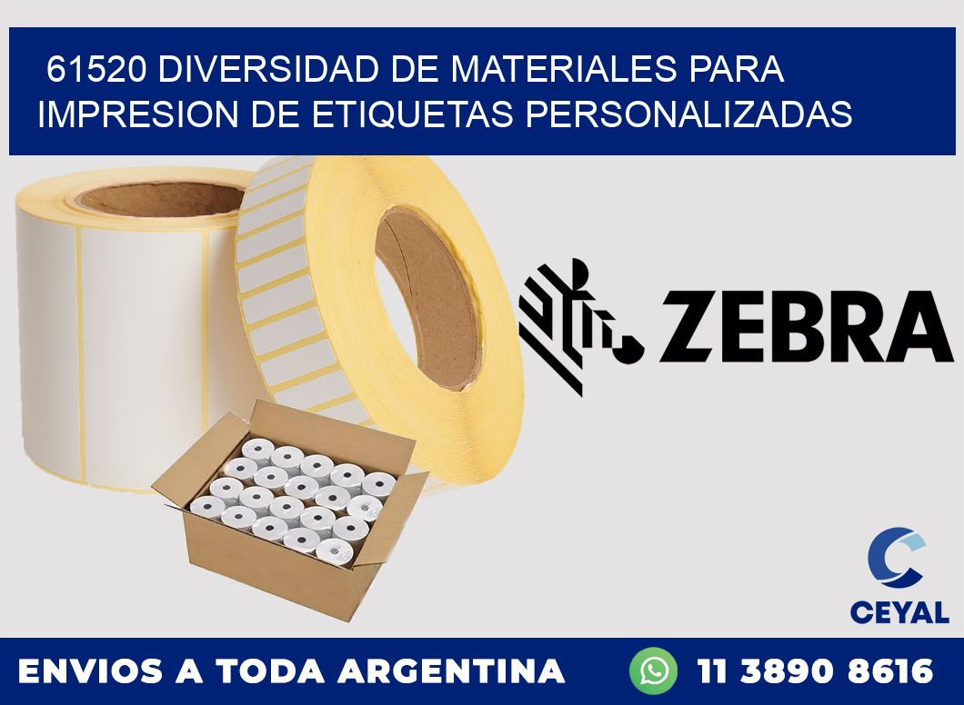 61520 DIVERSIDAD DE MATERIALES PARA IMPRESION DE ETIQUETAS PERSONALIZADAS