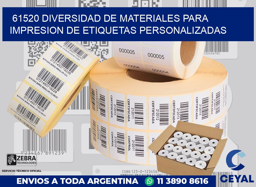 61520 DIVERSIDAD DE MATERIALES PARA IMPRESION DE ETIQUETAS PERSONALIZADAS