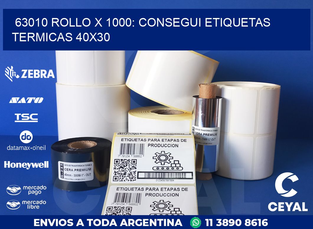 63010 ROLLO X 1000: CONSEGUI ETIQUETAS TERMICAS 40X30