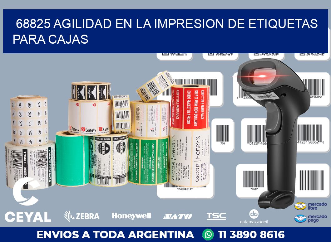 68825 AGILIDAD EN LA IMPRESION DE ETIQUETAS PARA CAJAS