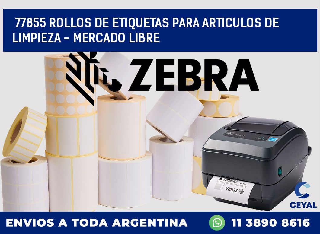 77855 ROLLOS DE ETIQUETAS PARA ARTICULOS DE LIMPIEZA - MERCADO LIBRE