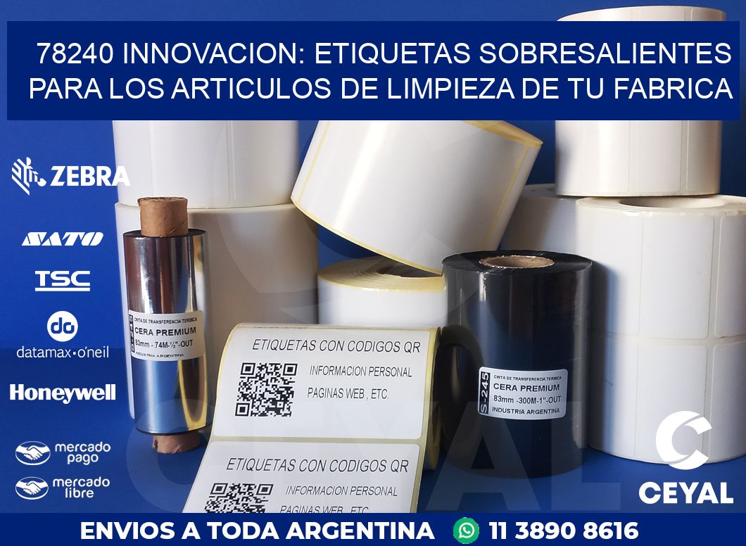 78240 INNOVACION: ETIQUETAS SOBRESALIENTES PARA LOS ARTICULOS DE LIMPIEZA DE TU FABRICA