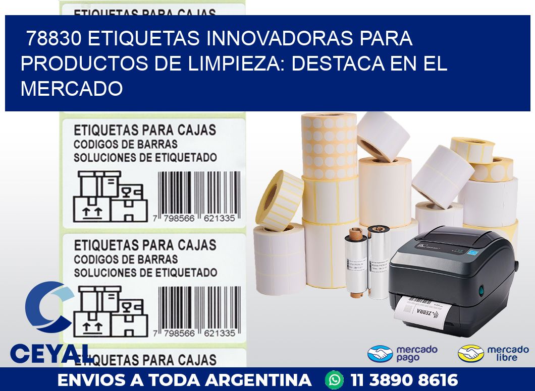 78830 ETIQUETAS INNOVADORAS PARA PRODUCTOS DE LIMPIEZA: DESTACA EN EL MERCADO