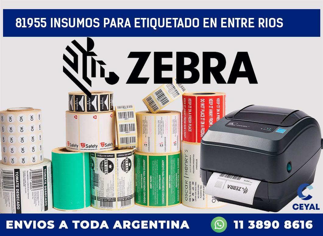 81955 INSUMOS PARA ETIQUETADO EN ENTRE RIOS