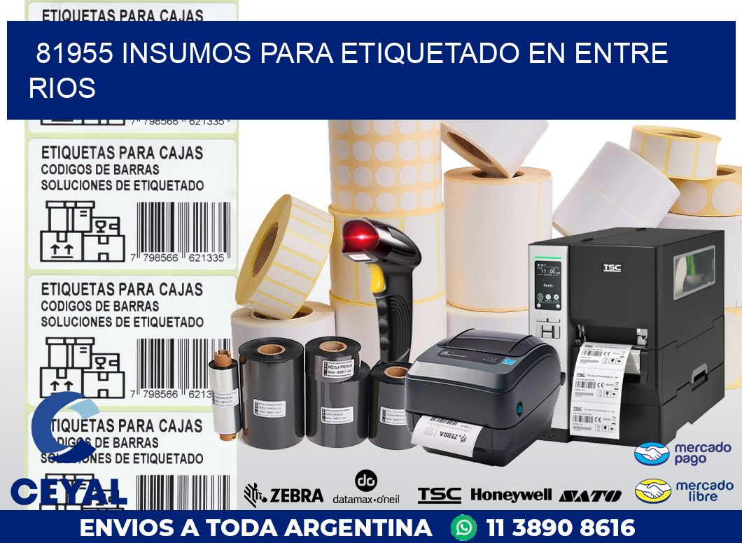 81955 INSUMOS PARA ETIQUETADO EN ENTRE RIOS