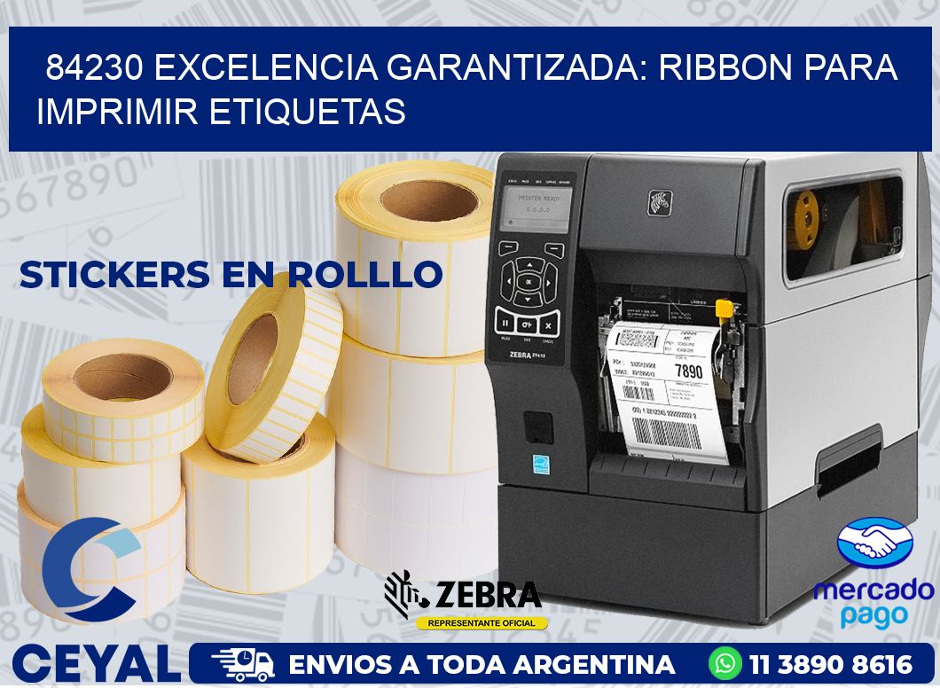 84230 EXCELENCIA GARANTIZADA: RIBBON PARA IMPRIMIR ETIQUETAS