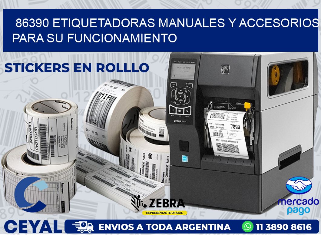 86390 ETIQUETADORAS MANUALES Y ACCESORIOS PARA SU FUNCIONAMIENTO