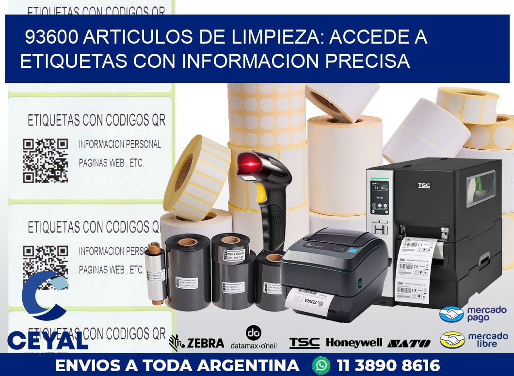 93600 ARTICULOS DE LIMPIEZA: ACCEDE A ETIQUETAS CON INFORMACION PRECISA