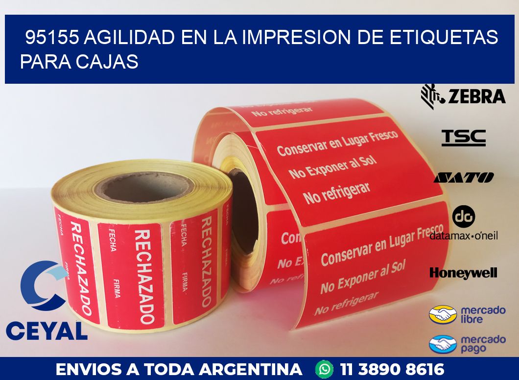 95155 AGILIDAD EN LA IMPRESION DE ETIQUETAS PARA CAJAS