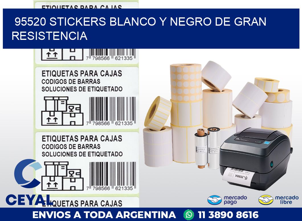95520 STICKERS BLANCO Y NEGRO DE GRAN RESISTENCIA