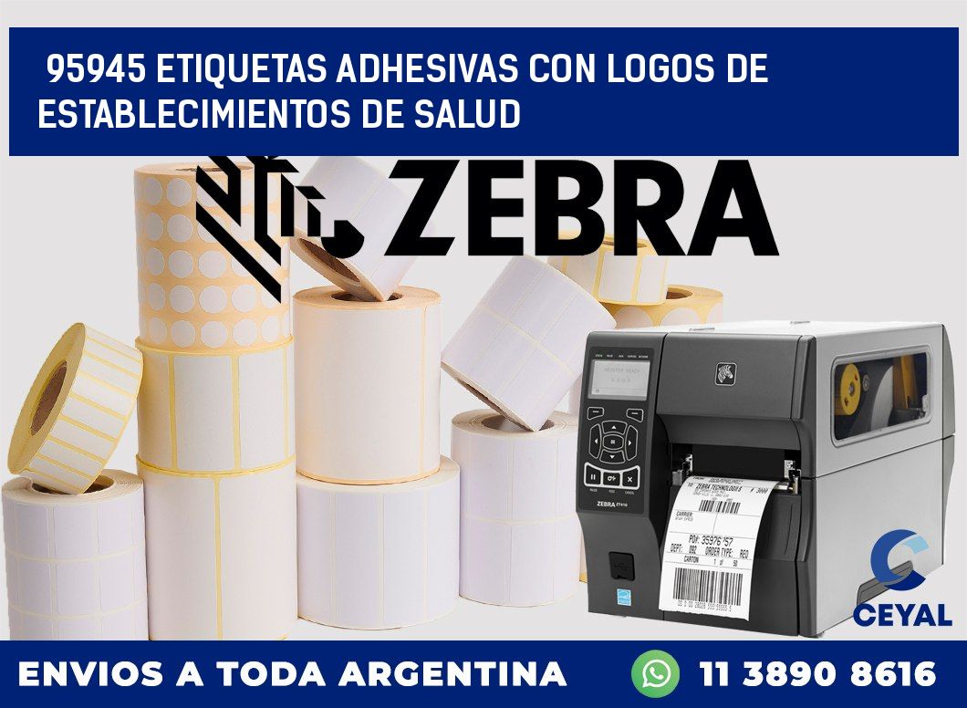 95945 ETIQUETAS ADHESIVAS CON LOGOS DE ESTABLECIMIENTOS DE SALUD