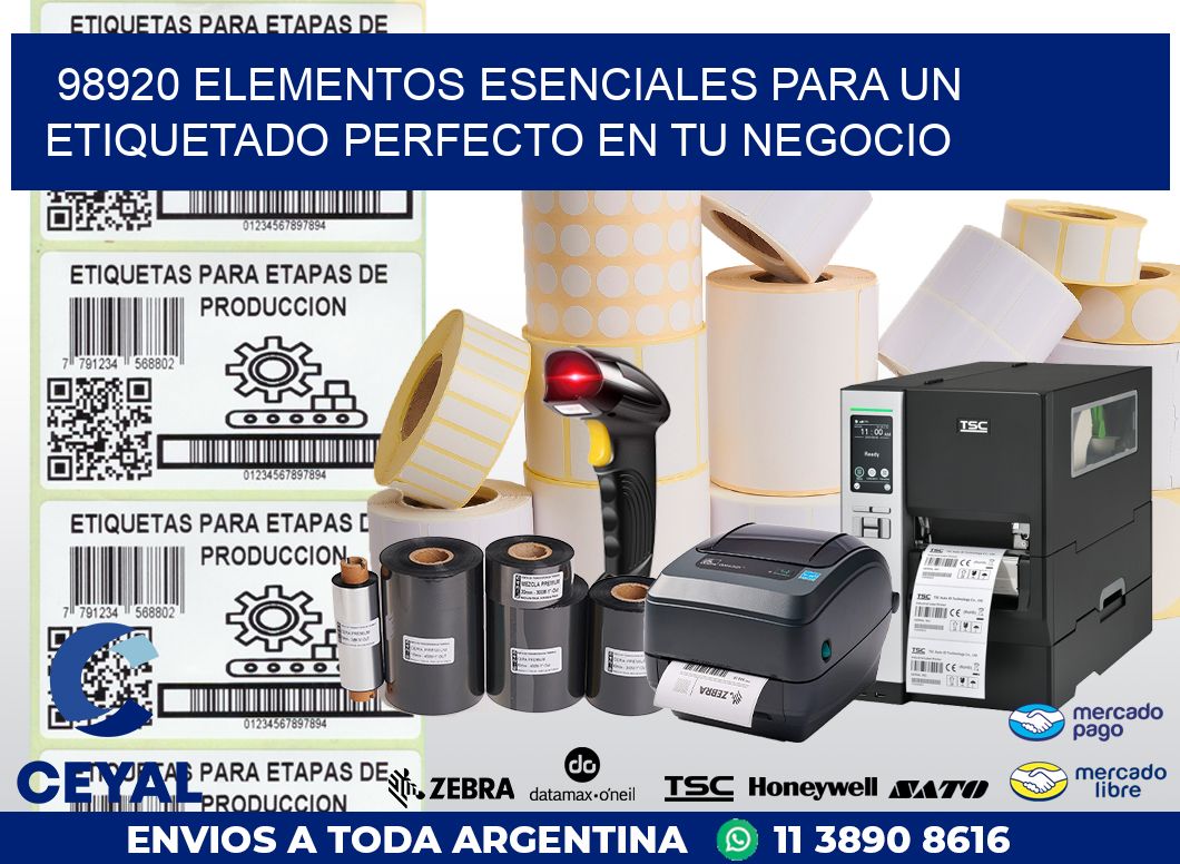 98920 ELEMENTOS ESENCIALES PARA UN ETIQUETADO PERFECTO EN TU NEGOCIO