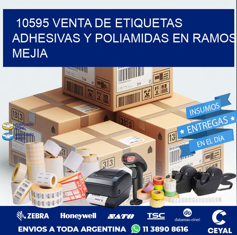 10595 VENTA DE ETIQUETAS ADHESIVAS Y POLIAMIDAS EN RAMOS MEJIA