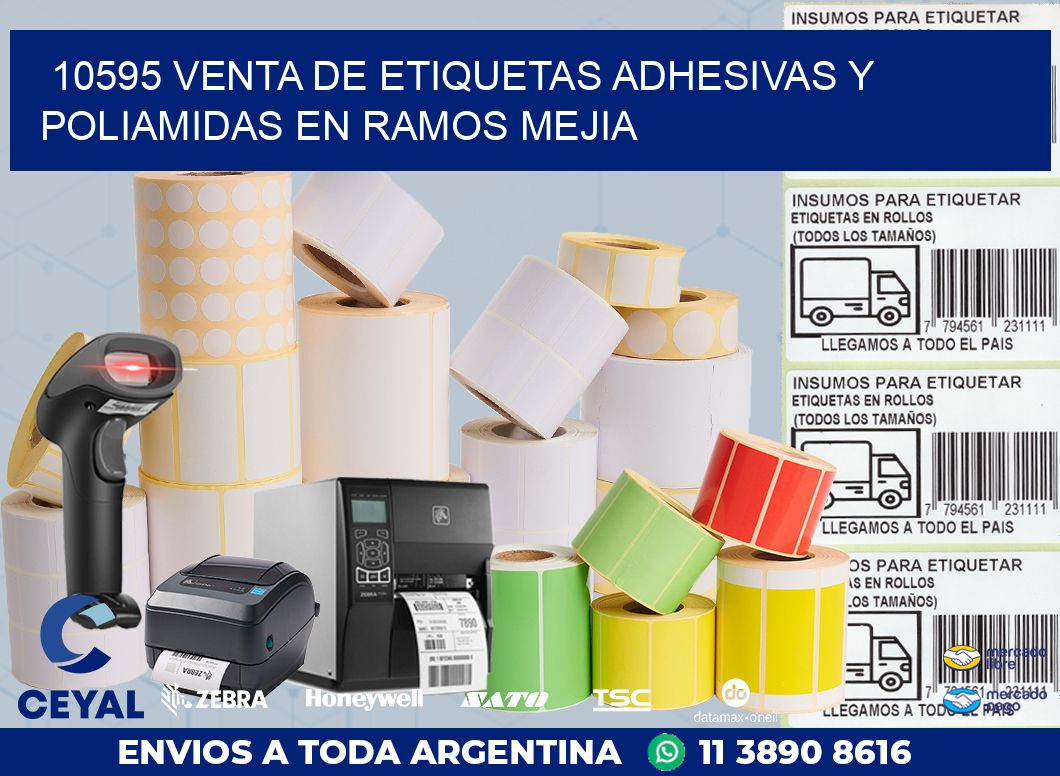 10595 VENTA DE ETIQUETAS ADHESIVAS Y POLIAMIDAS EN RAMOS MEJIA