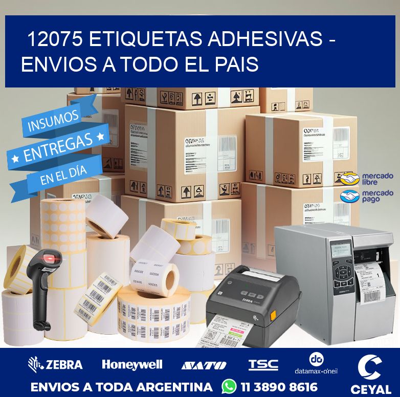 12075 ETIQUETAS ADHESIVAS - ENVIOS A TODO EL PAIS