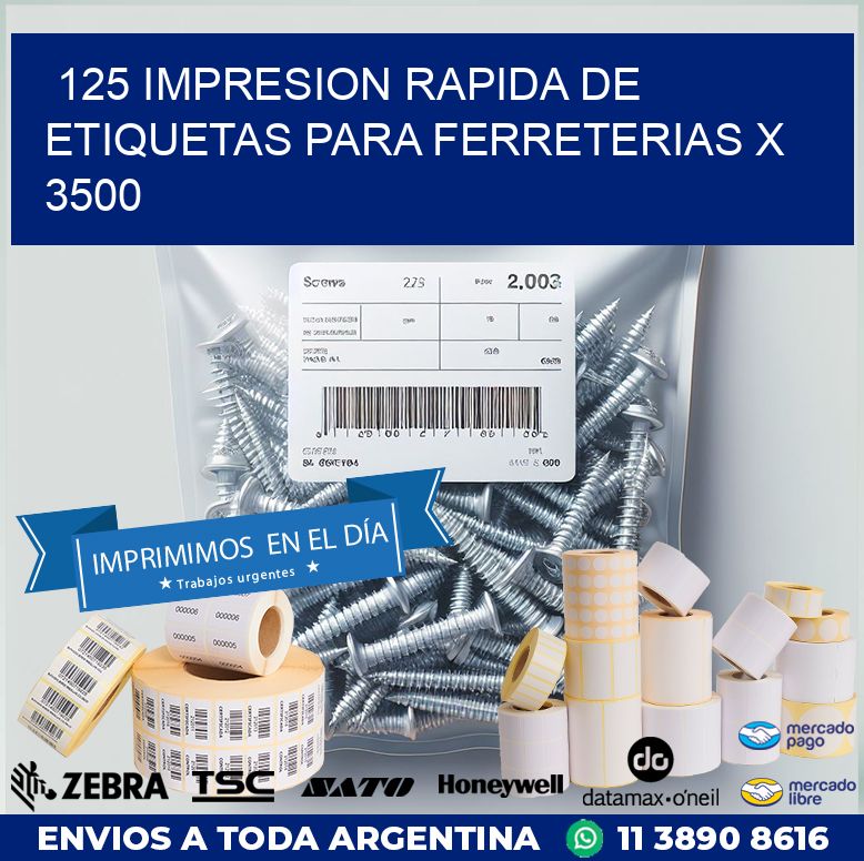 125 IMPRESION RAPIDA DE ETIQUETAS PARA FERRETERIAS X 3500