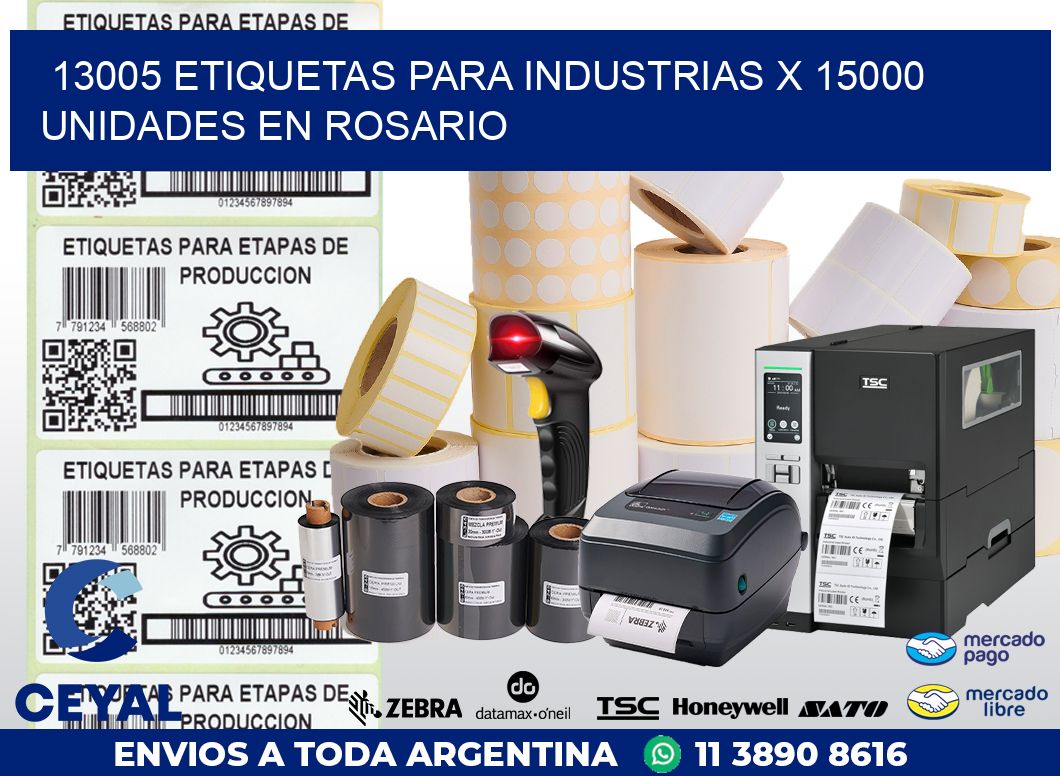 13005 ETIQUETAS PARA INDUSTRIAS x 15000 UNIDADES EN ROSARIO