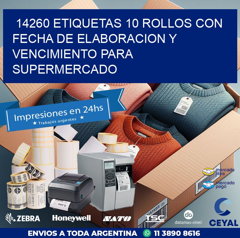 14260 ETIQUETAS 10 ROLLOS CON FECHA DE ELABORACION Y VENCIMIENTO PARA SUPERMERCADO