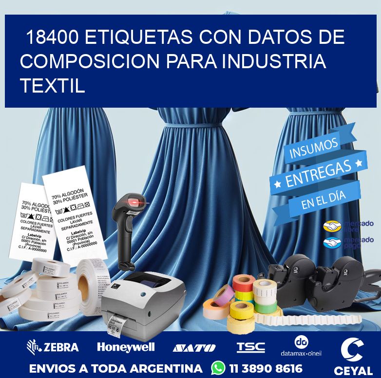 18400 ETIQUETAS CON DATOS DE COMPOSICION PARA INDUSTRIA TEXTIL