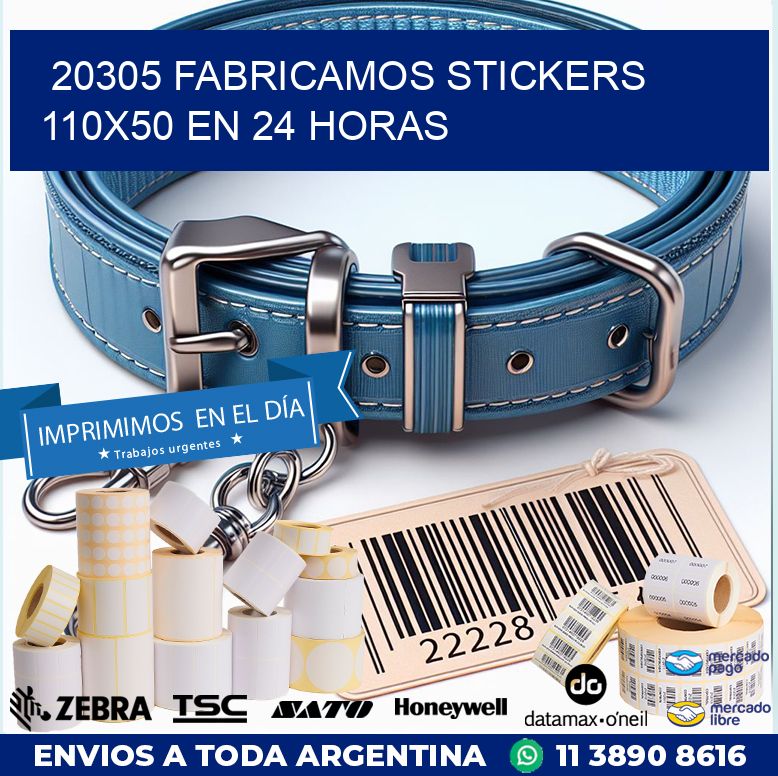 20305 FABRICAMOS STICKERS 110X50 EN 24 HORAS