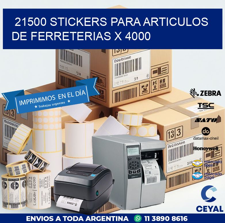 21500 STICKERS PARA ARTICULOS DE FERRETERIAS X 4000