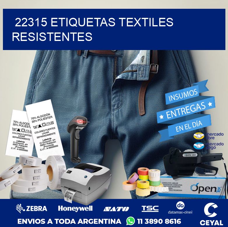 22315 ETIQUETAS TEXTILES RESISTENTES