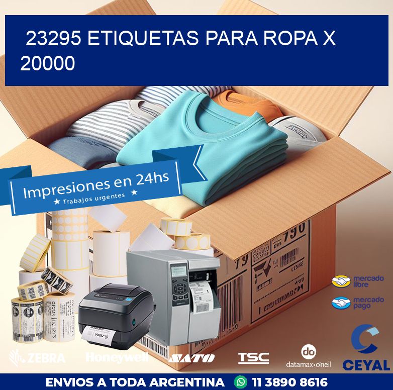 23295 ETIQUETAS PARA ROPA X 20000