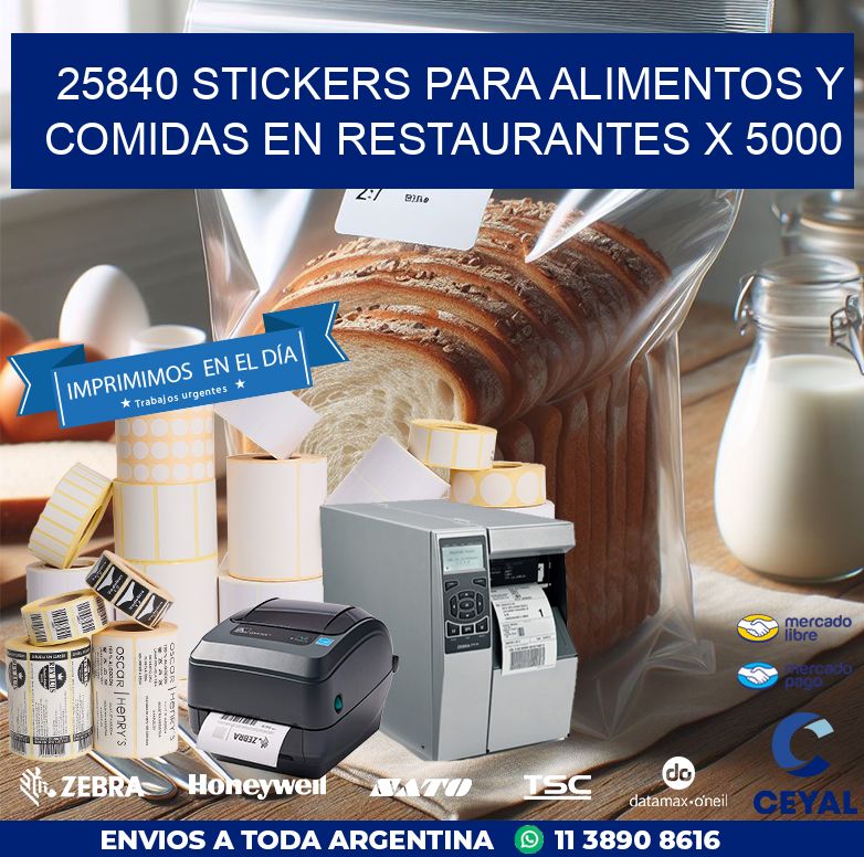 25840 STICKERS PARA ALIMENTOS Y COMIDAS EN RESTAURANTES X 5000