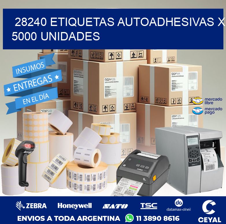 28240 ETIQUETAS AUTOADHESIVAS X 5000 UNIDADES