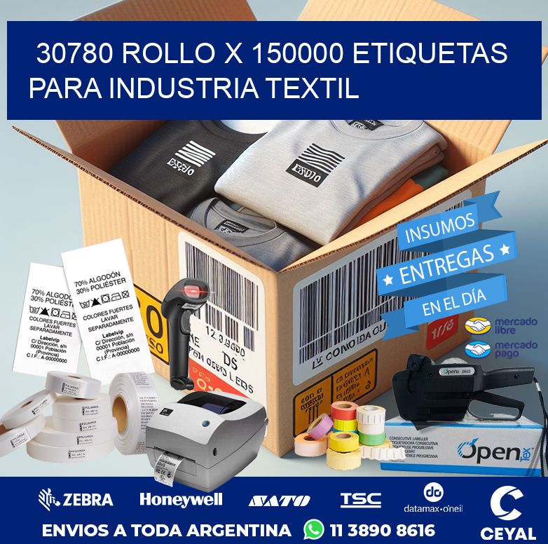 30780 ROLLO X 150000 ETIQUETAS PARA INDUSTRIA TEXTIL
