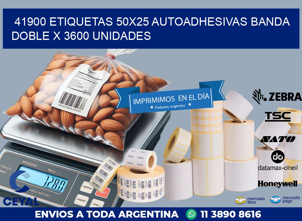 41900 ETIQUETAS 50X25 AUTOADHESIVAS BANDA DOBLE X 3600 UNIDADES