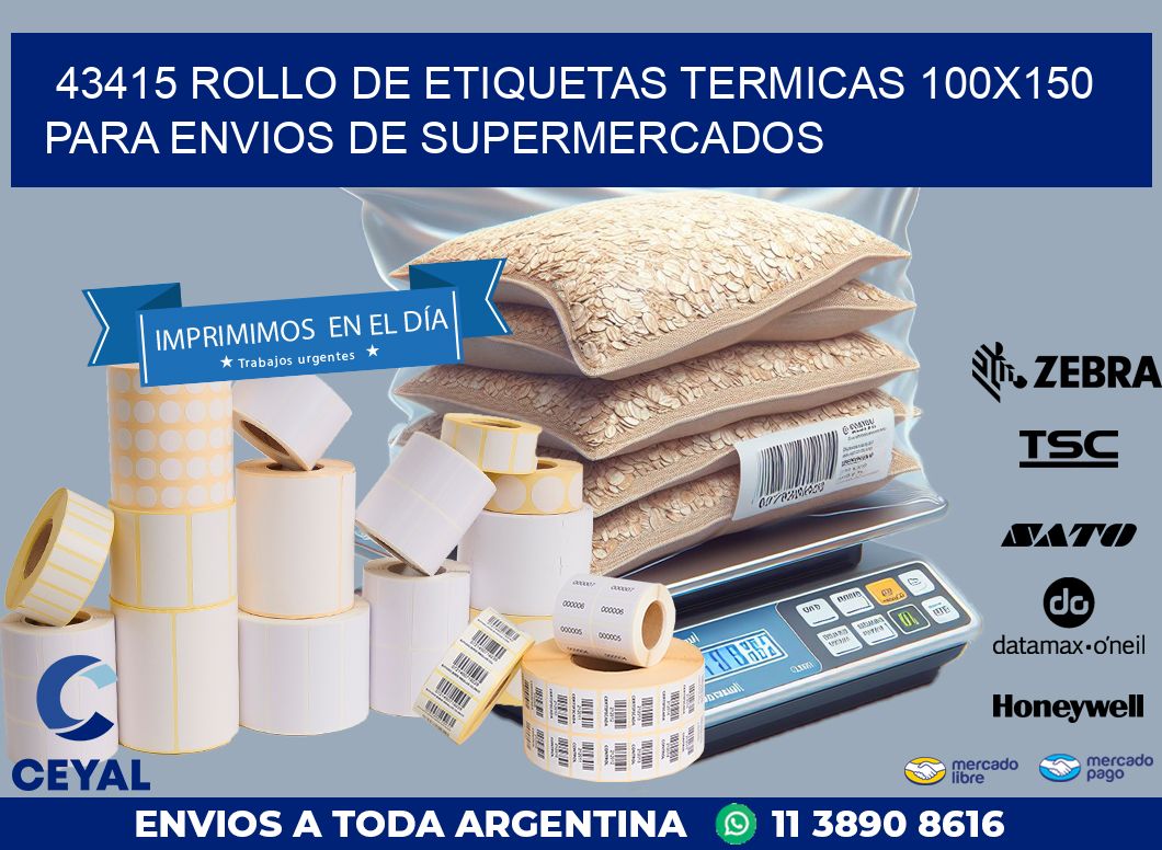 43415 ROLLO DE ETIQUETAS TERMICAS 100X150 PARA ENVIOS DE SUPERMERCADOS