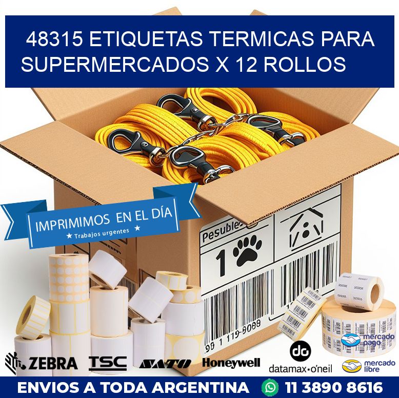 48315 ETIQUETAS TERMICAS PARA SUPERMERCADOS X 12 ROLLOS
