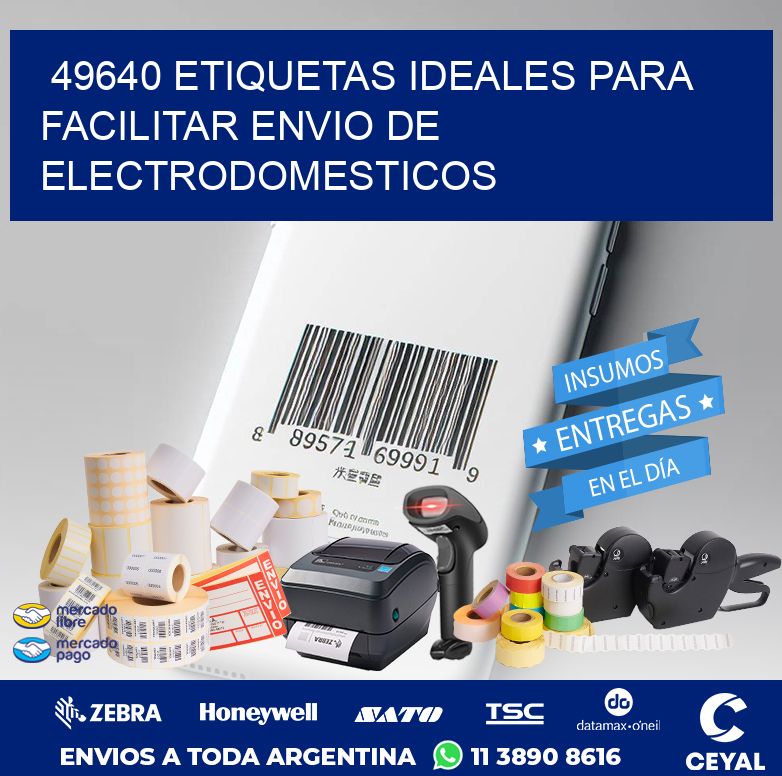 49640 ETIQUETAS IDEALES PARA FACILITAR ENVIO DE ELECTRODOMESTICOS