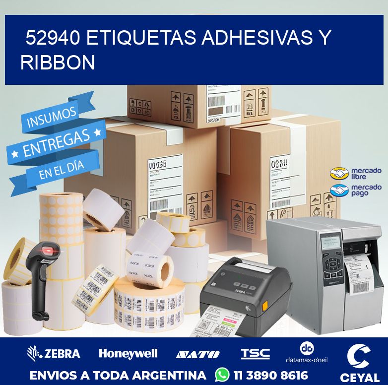 52940 ETIQUETAS ADHESIVAS Y RIBBON